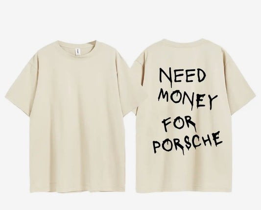 Need Money for porsche